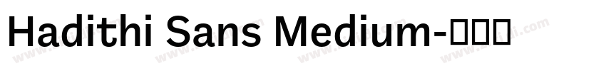 Hadithi Sans Medium字体转换